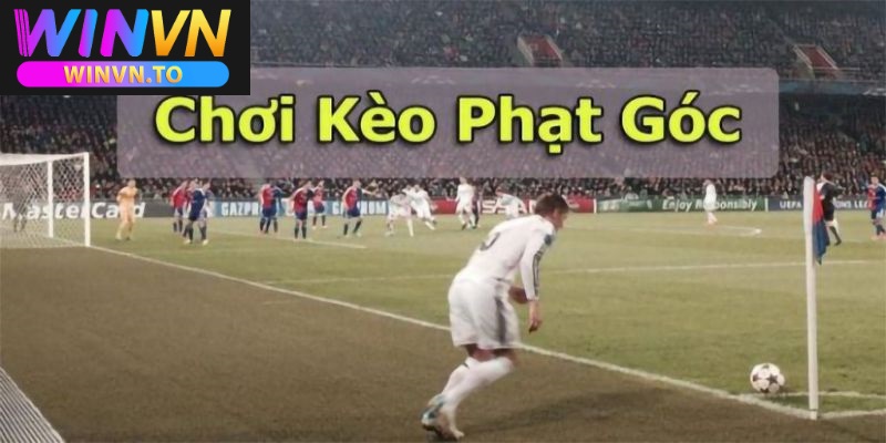 Các kiểu kèo phạt góc